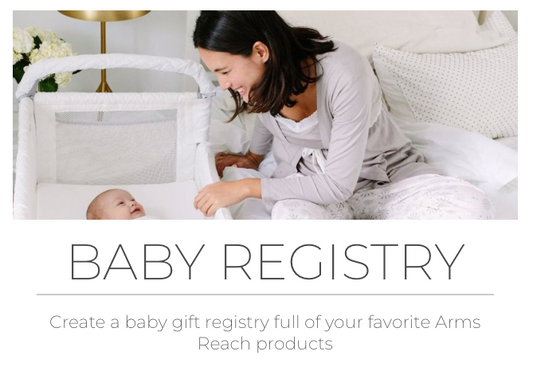 Now available - Arm's Reach Baby Registry