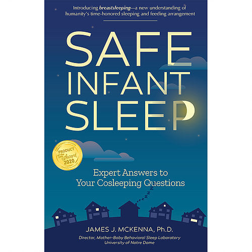 'Safe Infant Sleep' by Dr. James McKenna