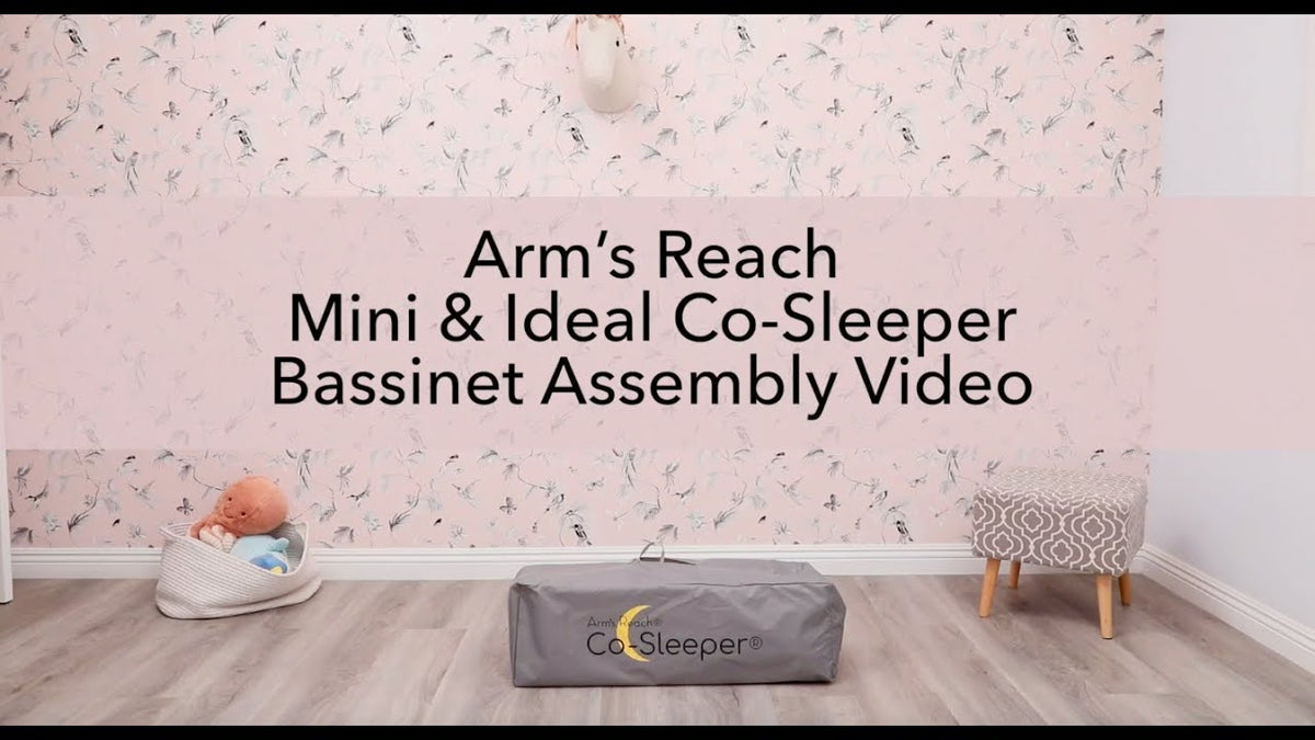 video showing how to assemble arm's reach mini and ideal co-sleeper bassinets